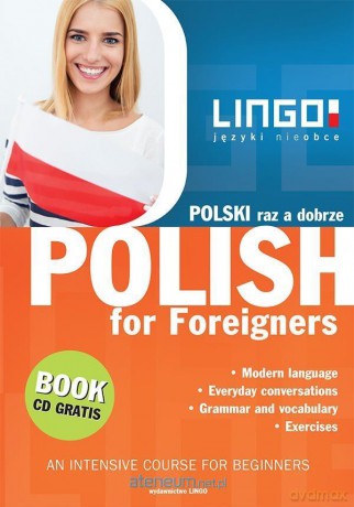 Polski raz a dobrze. Polish for Foreigners - Stanisław Mędak [KSIĄŻKA]