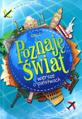 Poznaję świat. Rymowanki o państwach - Grzegorz Strzeboński [KSIĄŻKA]