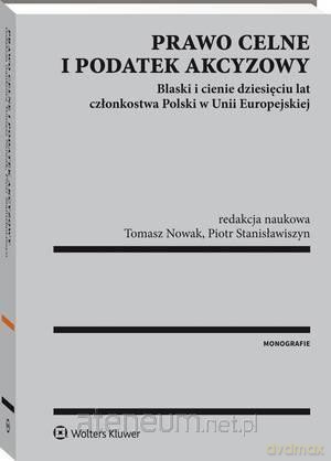 Prawo celne i podatek akcyzowy [KSIĄŻKA]