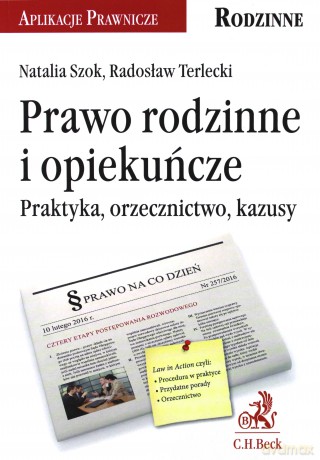 Prawo rodzinne i opiekuńcze - Natalia Szok, Radosław Terlecki [KSIĄŻKA]