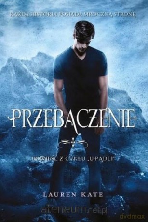 Przebaczenie. Cykl Upadli - Kate Lauren [KSIĄŻKA]