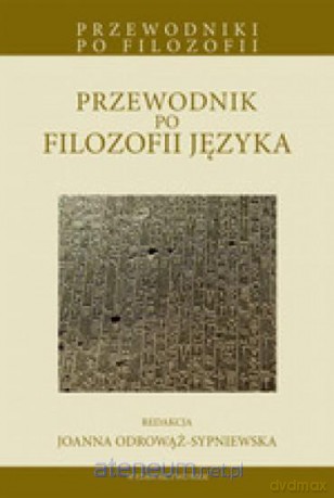 Przewodnik po filozofii języka [KSIĄŻKA]