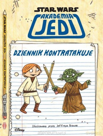 Star Wars. Akademia Jedi. Dziennik kontratakuje (Gwiezdne Wojny) - Jeffrey Brown [KSIĄŻKA]