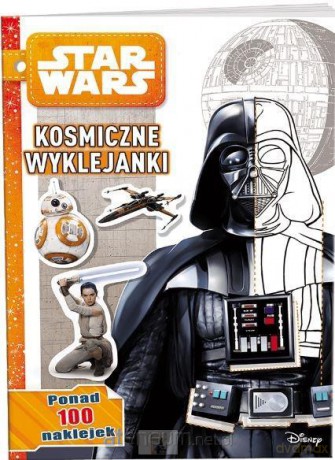Star Wars. Kosmiczne wyklejanki (Gwiezdne Wojny) [KSIĄŻKA]