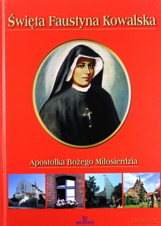 Święta Faustyna Kowalska - Szymon Brzeski [KSIĄŻKA]