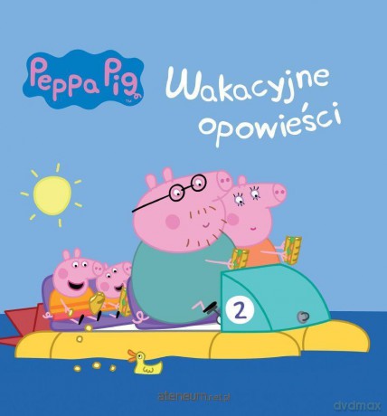 Świnka Peppa. Wakacyjne opowieści [KSIĄŻKA]
