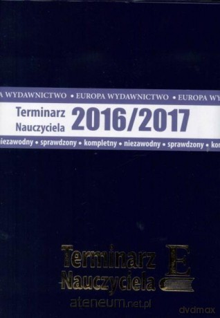 Terminarz Nauczyciela 2016/2017 [KALENDARZ]
