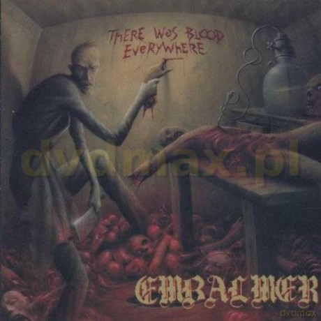 Embalmer: There Was Blood Everywhere [CD]