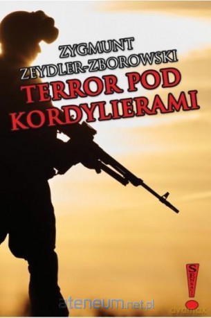 Terror pod Kordylierami - Zygmunt Zeydler-Zborowski [KSIĄŻKA]