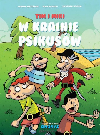 Tim i Miki. W Krainie Psikusów - Dominik Szcześniak, Piotr Nowacki [KOMIKS]