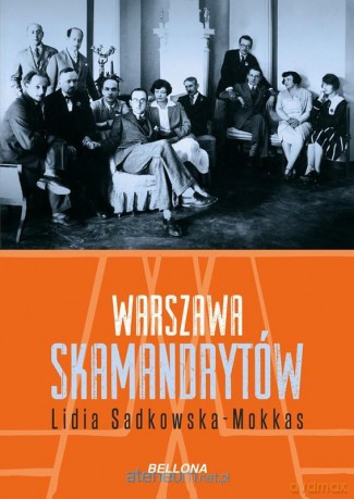 Warszawa skamandrytów - Lidia Sadkowska-Mokkas [KSIĄŻKA]
