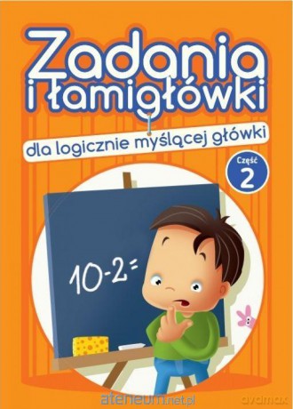Zadania i łamigłówki cz. 2 - Jadwiga Dejko [KSIĄŻKA]