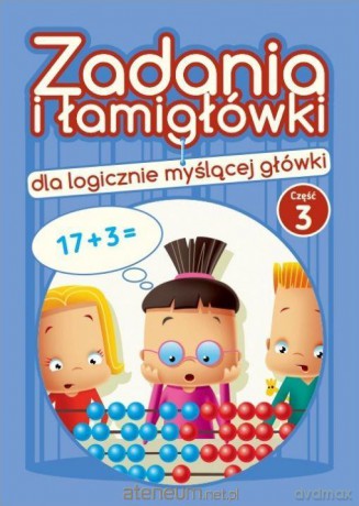 Zadania i łamigłówki cz. 3 - Jadwiga Dejko [KSIĄŻKA]