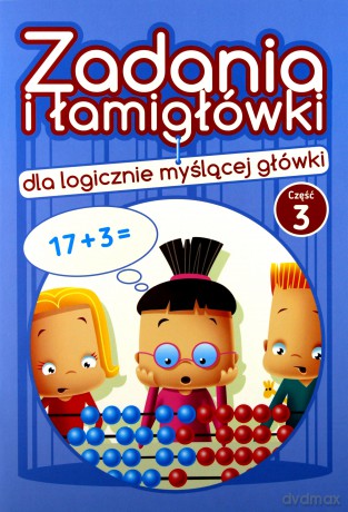 Zadania i łamigłówki cz. 3 - Jadwiga Dejko [KSIĄŻKA]