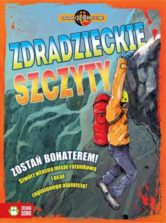 Zagadki geograficzne. Zdradzieckie szczyty [KSIĄŻKA]