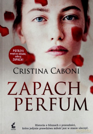 Zapach perfum - Cristina Caboni [KSIĄŻKA]