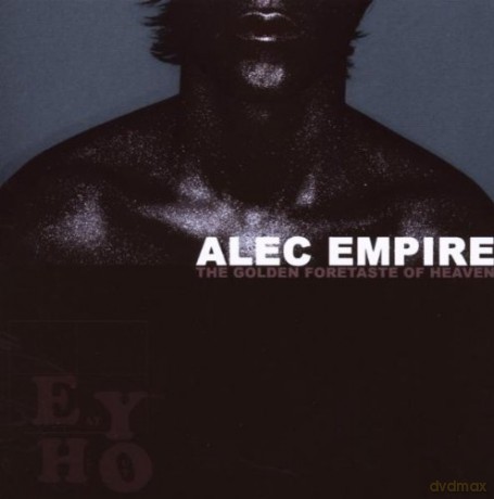 Empire Alec: The Golden Foretaste Of Heaven [CD]