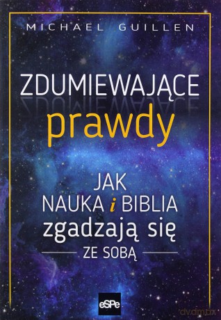 Zdumiewające prawdy - Michael Guillen [KSIĄŻKA]