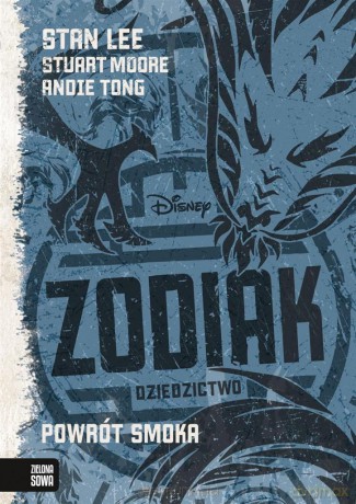 Zodiak Dziedzictwo. Powrót smoka - Stan Lee, Stuart Moore, Andie Tong [KSIĄŻKA]