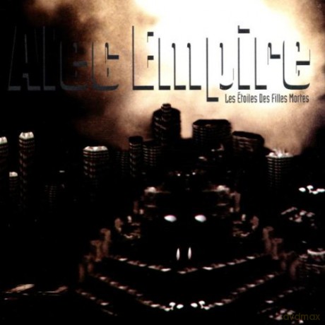Empire Alec: Les Etoiles Des Filles Mortes [CD]
