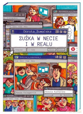 Zuźka w necie i w realu - Dorota Suwalska [KSIĄŻKA]
