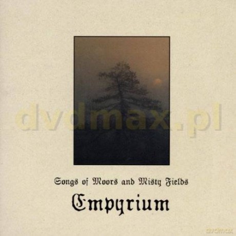 Empyrium: Songs Of Moors And Misty Fields [CD]