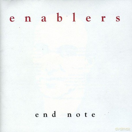 Enablers: End Note [CD]