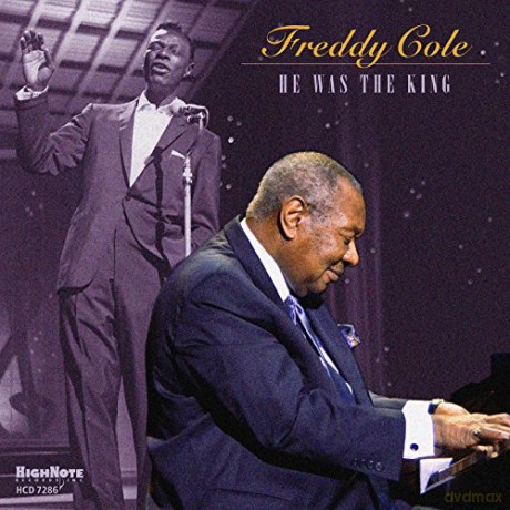 Freddy Cole: He Was The King [CD]