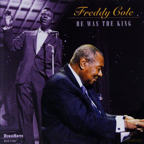 Freddy Cole: He Was The King [CD]