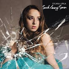 Sylwia Lipka: Szklany Sen [CD]