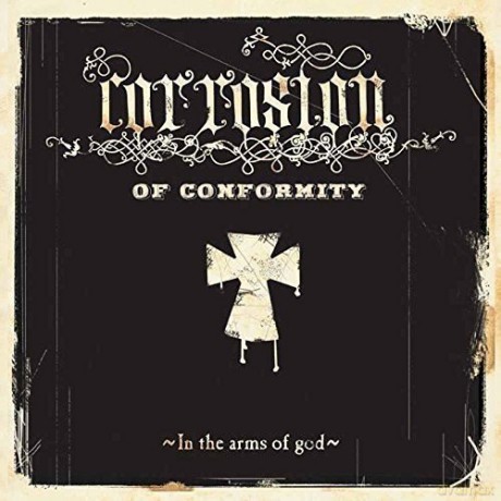 Corrosion Of Conformity: In The Arms Of God (digipack) [CD]