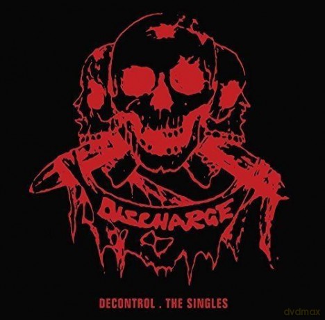 Discharge: Decontrol The Singles (digipack) [CD]