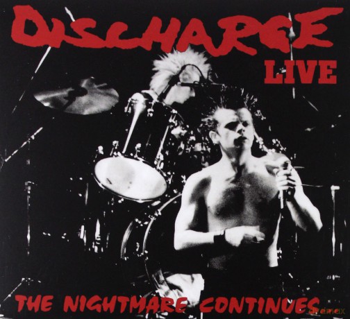 Discharge: The Nightmare Continues (digipack) [CD]