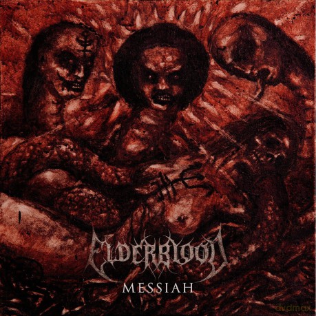 Elderblood: Messiah [CD]