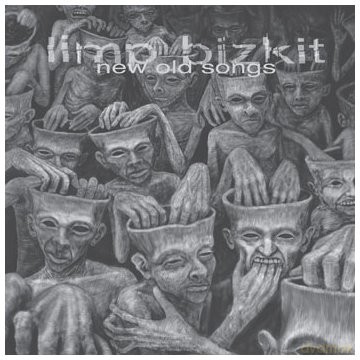 Limp Bizkit: New Old Songs [CD]