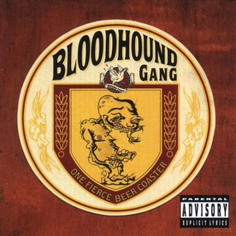 Bloodhound Gang: One Fierce Beer Coaster [CD]