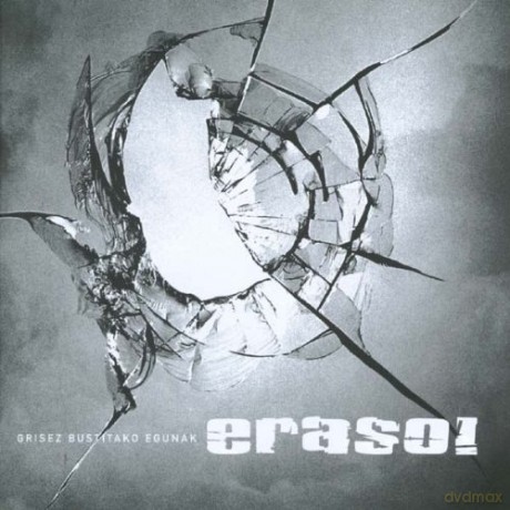 Eraso!: Grisez Bustitako Egunak [CD]