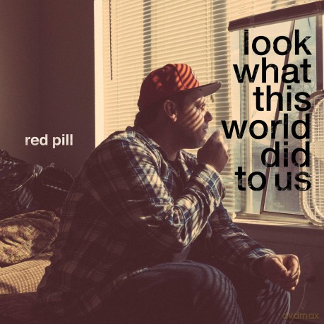 Red Pill: Look At What This World Did To Us [Winyl]