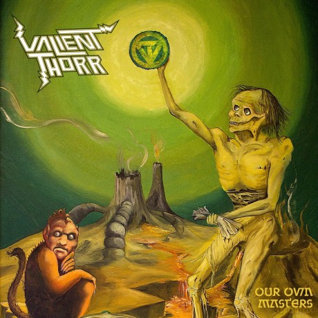 Valient Thorr: Our Own Masters [Winyl]
