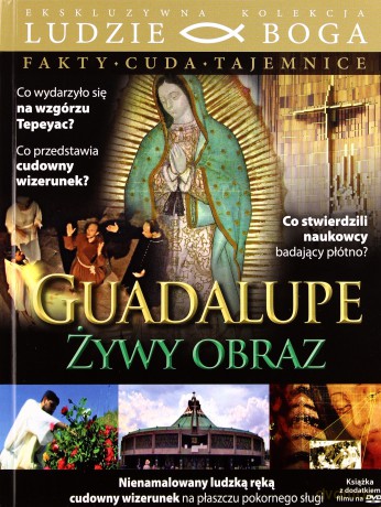Guadalupe. Żywy obraz  (Ludzie Boga) (booklet) [DVD]