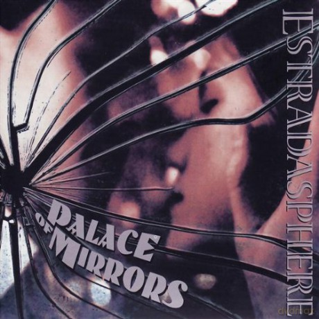 Estradasphere: Palace Of Mirrors (digipack) [CD]
