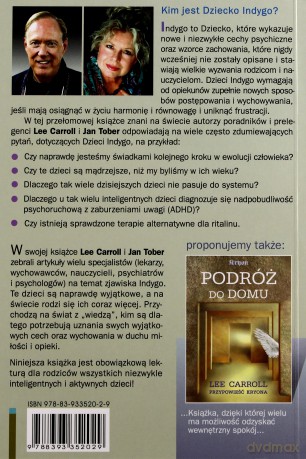 Dzieci Indygo. Nowe dzieci przybyły -  Carroll Lee, Tober Jan [KSIĄŻKA]