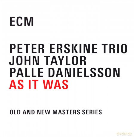 Peter Erskine Trio: As It Was [4CD]