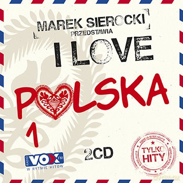 Marek Sierocki Przedstawia: I love Polska 1 [2CD]