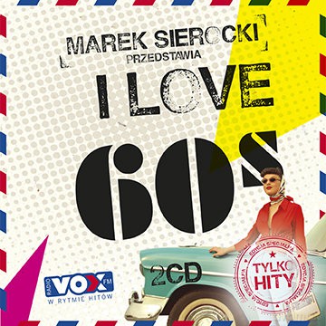 Marek Sierocki Przedstawia: I love 60's [2CD]