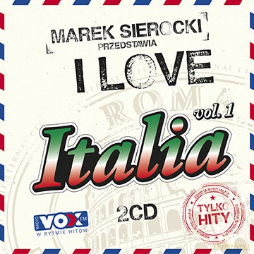 Marek Sierocki Przedstawia: I love Italia [2CD]