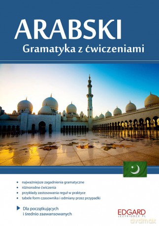 Arabski gramatyka z ćwiczeniami dla początkujących i średnio zaawansowanych - Magdalena Badran [KSIĄŻKA]