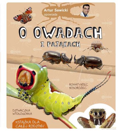 Artur Sawicki opowiada o owadach i pająkach - Artur Sawicki (twarda) [KSIĄŻKA]