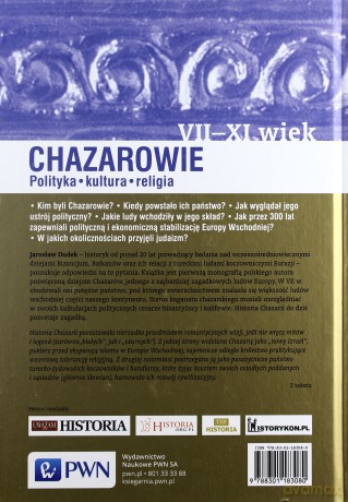 Chazarowie. Polityka kultura religia vii-xi wiek - Jarosław Dudek [KSIĄŻKA]