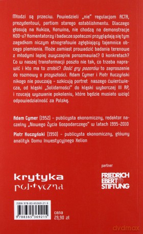 Dość gry pozorów. Młodzi, macie głosy - Piotr Kuczyński [KSIĄŻKA]